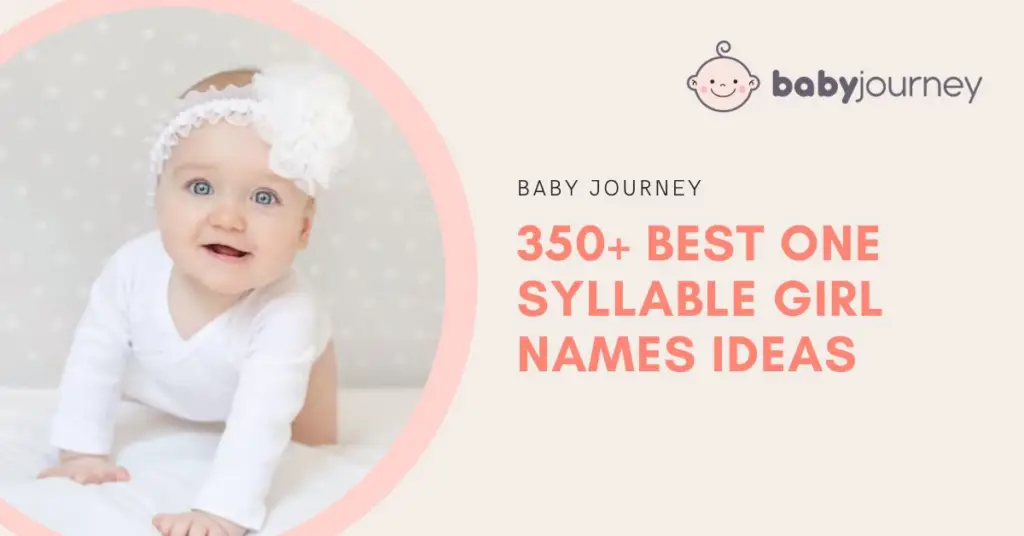 Best One Syllable Girl Names - 350+ One Syllable Girl Names - Baby Journey