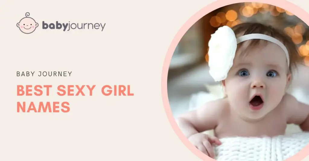 Best Sexy Girl Names featured image - Baby Journey