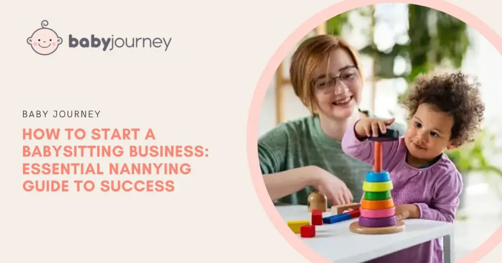 How to start a babysitting business nanny business - Baby Journey